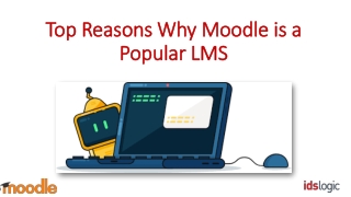 Top Reasons Why Moodle is a Popular LMS