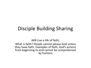 Live a life of faith,  What is faith? People cannot please God unless they have