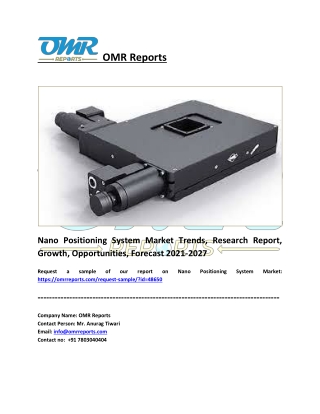 Nano Positioning System Market Size, Share, Industry Growth, Report 2027