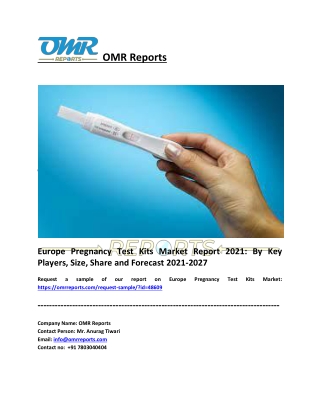 Europe Pregnancy Test Kits Market Share, Trends and Overview 2021-2027