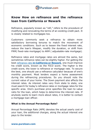 Know How on refinance and the refinance loan from California or Newark-Pureloan