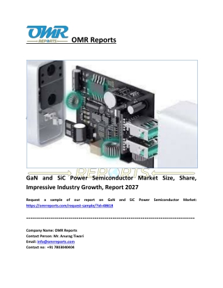 GaN and SiC Power Semiconductor Market Share and Forecast 2021-2027
