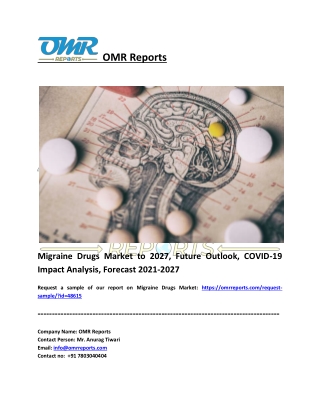 Migraine Drugs Market: Analysis Report, Share, Trends and Overview 2021-2027