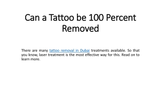 Can a Tattoo be 100 Percent Removed