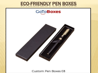 Eco-friendly Pen Boxes