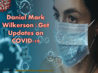 Daniel Mark Wilkerson Explains To Coronavirus
