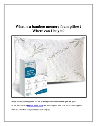 What is a bamboo memory foam pillow? Where can I buy it?