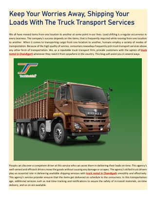 Keep Your Worries Away, Shipping Your Loads With The Truck Transport Services