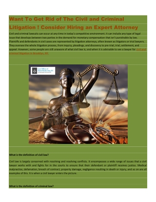 Want To Get Rid of The Civil and Criminal Litigation
