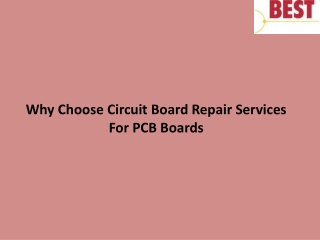 Why Choose Circuit Board Repair Services For PCB Boards