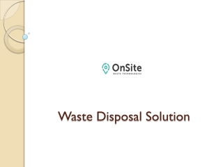 Waste Disposal Solution