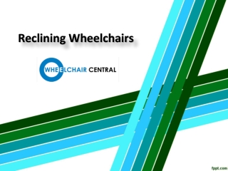 Reclining Wheelchairs Near me, Reclining Wheelchairs Online for Sale