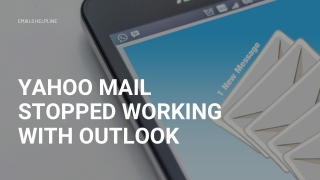 Yahoo Mail Stopped Working With Outlook