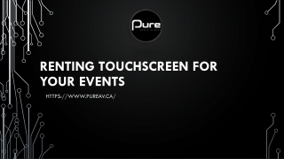 Renting Touchscreen For Your Events