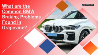 What are the Common BMW Braking Problems Found in Grapevine