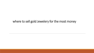 where to sell gold Jewelery for the most money