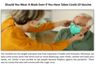 Should you wear a mask even if you've had the Covid-19 vaccine