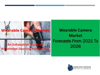 Wearable Camera Market Expected  To Reach  US$11.966 billion in 2026