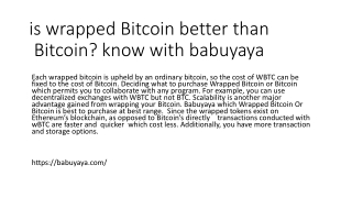 is wrapped Bitcoin better than Bitcoin