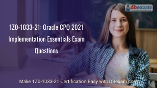 1Z0-1033-21: Oracle CPQ 2021 Implementation Essentials Exam Questions