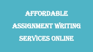 Affordable Assignment Writing Services Online