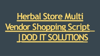 Best Herbal Store Multi Vendor Script - DOD IT SOLUTIONS