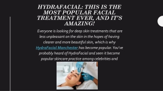 Hydrafacial This Is The Most Popular Facial Treatment EVER, And It’s Amazing!
