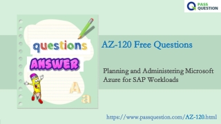 Microsoft Azure for SAP Workloads AZ-120 Real Questions