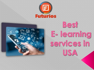 Find Best E- learning services in USA - Futurios