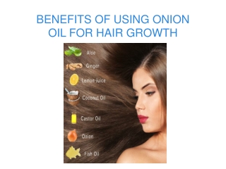 BENEFITS OF USING ONION OIL FOR HAIR GROWTH