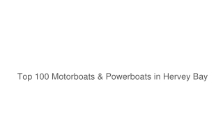 Top 100 Motorboats & Powerboats in Hervey Bay