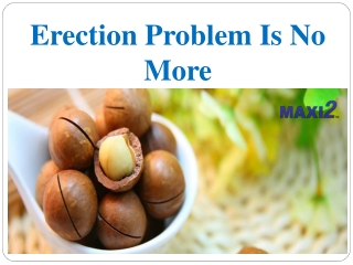 Erection Problem Is No More