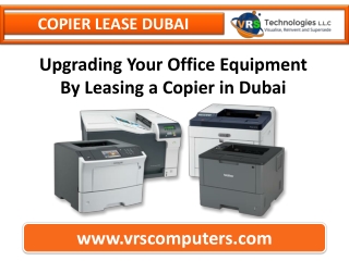 Upgrading Your Office Equipment By Leasing a Copier in Dubai