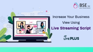 Increase your business view using Live streaming script