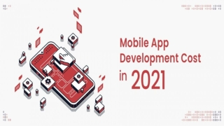 Mobile App Development Cost in 2021