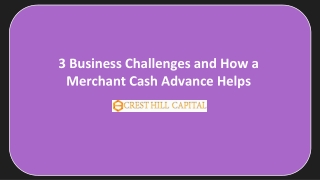 3 Business Challenges and How a Merchant Cash Advance Helps