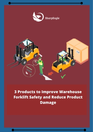 3 Products to Improve Warehouse Forklift Safety and Reduce Product Damage