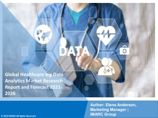 Healthcare Big Data Analytics Market PDF 2021-2026:Size, Share, Trends, Analysis