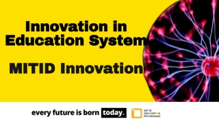 Innovation in Education System - MITID Innovation