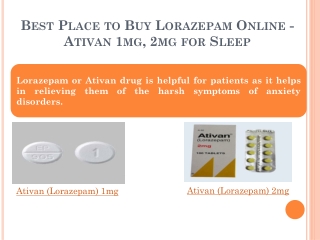 Best Place to Buy Lorazepam Online - Ativan 1mg, 2mg for Sleep