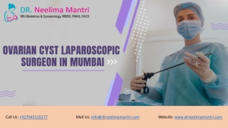 Ovarian Cyst Laparoscopic Surgeon in Mumbai | Dr Neelima Mantri