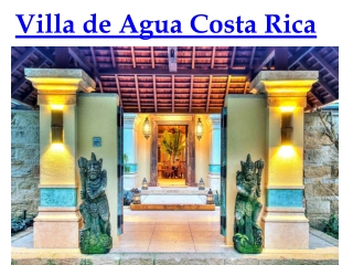 Villa de Agua Costa Rica