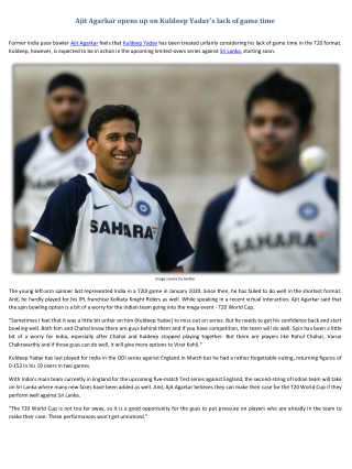 Ajit Agarkar opens up on Kuldeep Yadav lack of game time