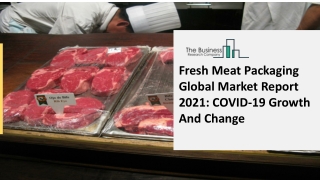 Fresh Meat Packaging Market Report Overview, Industry Top Manufacturers 2030