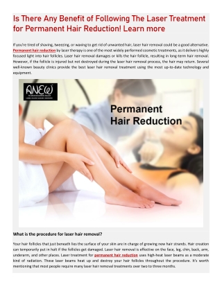 Is There Any Benefit of Following The Laser Treatment for Permanent Hair Reduction! Learn more