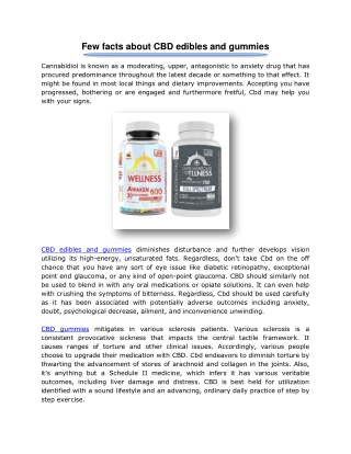Few facts about CBD edibles and gummies