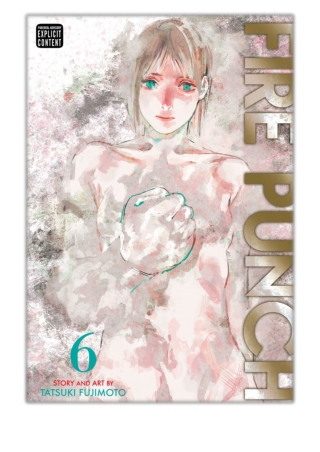 [PDF] Free Download Fire Punch, Vol. 6 By Tatsuki Fujimoto