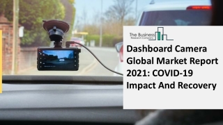 Dashboard Camera Market Industry Trends And Emerging Opportunities Till 2030