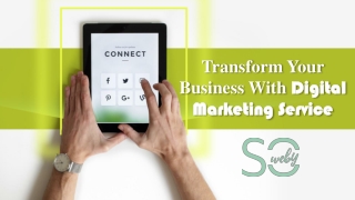 Transform Your Business With Digital Marketing Service