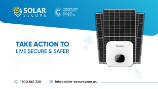 Take Action to Live Secure & Safer – Solar Secure